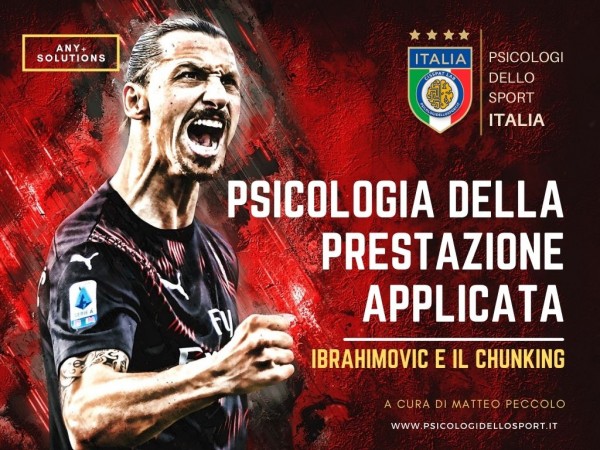 psicologia della prestazione applicata IBRAHIMOVIC E IL CHUNKING (4)