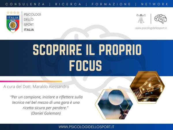 Scoprire il proprio focus, Psicologi dello sport ITALIA, Dott. Alessandro Maraldo