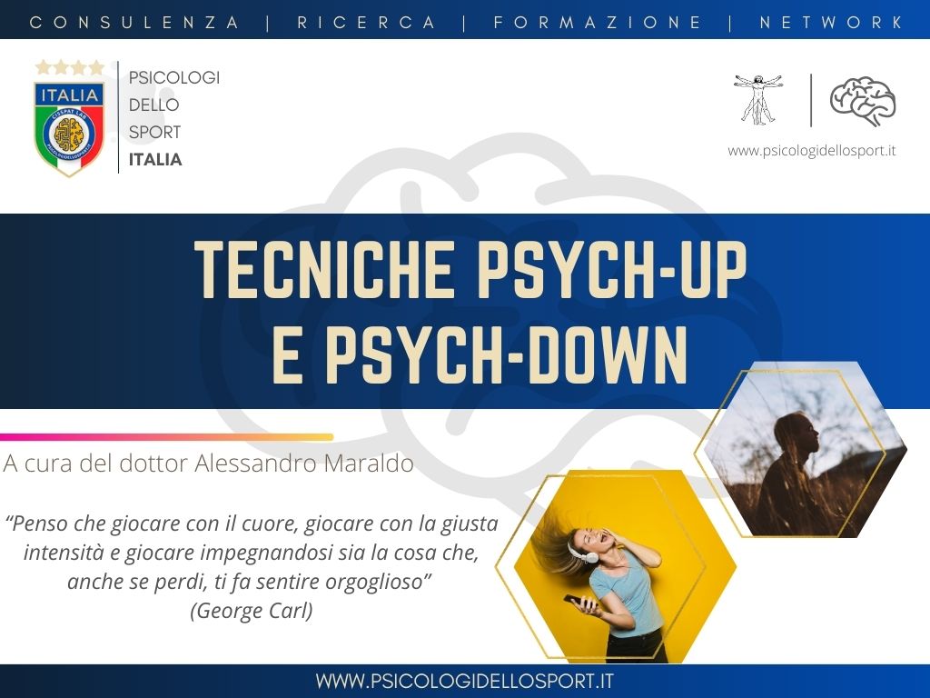 Tecniche psych up e psych down, Psicologi dello sport ITALIA, Dott. Alessandro Maraldo